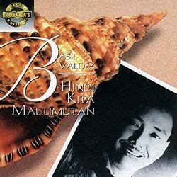 Hindi Kita Malilimutan Chords, Guitar Tab, & Lyrics by Basil Valdez.